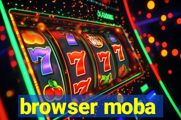 browser moba